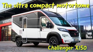 The ultra compact motorhome Challenger X150 Very quick overview [upl. by Gian]