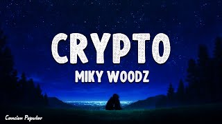 Miky Woodz  CRYPTO Letra\Lyrics [upl. by Eseekram]