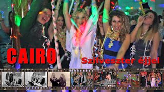 CAIRO  Szilveszter éjjel Official Music Video 2013 [upl. by Sabec]