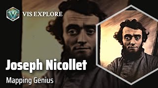 The Master Cartographer Joseph Nicollet  Explorer Biography  Explorer [upl. by Adirem]