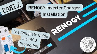 Renogy Inverter Charger Installation  Part 2  Complete Guide inc RCD Protection [upl. by Harl]