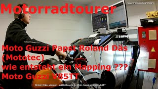 Motorradtourer bei Mototec Roland Däs  Wie entsteht ein Mapping für Moto Guzzi  V85TT EUR45 [upl. by Theone]