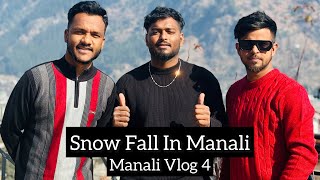 Snowfalls in manali  manali trip vlog 4  zulumzain [upl. by Jobey]