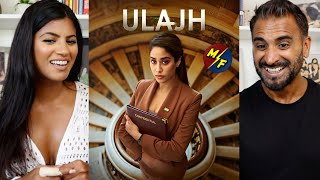 Ulajh  Official Trailer Reaction  Janhvi Kapoor  Gulshan D  Roshan M  Sudhanshu Saria [upl. by Eelyme]