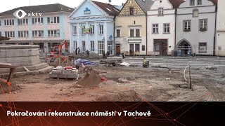 Pokračování rekonstrukce náměstí v Tachově [upl. by Loydie967]