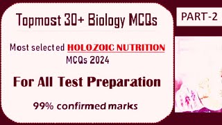 Holozoic Nutrition Mcq Part2  Biology Class 11th  Biology important questions for competitive exam [upl. by Alisia]