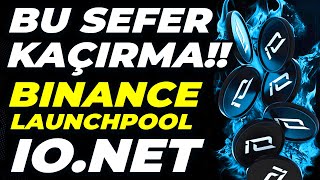 Binance Launchpool IONET Ön Satış Fırsatı  Bedava IO Coin Airdrop Nasıl Alınır [upl. by Yregerg]