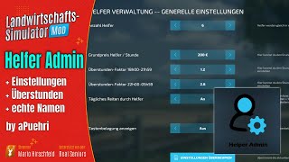 LS22 Mod  Helper Admin  Alle Einstellungen für den Helfer erklärt  LS22 Modvorstellung [upl. by Abie351]