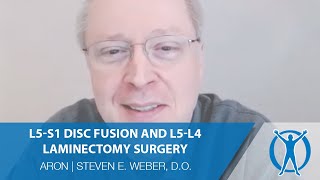 Laminectomy Surgery Patient Testimonial  Steven E Weber DO [upl. by Ettenuahs199]