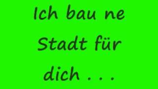 Ich bau ne Stadt für dich  Lyrics [upl. by Mendy472]