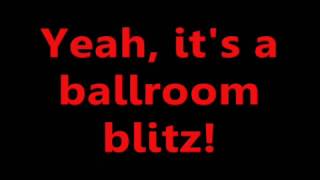 The Offspring  Ballroom Blitz Lyrics [upl. by Barnard]