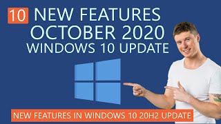 10 New Features in October 2020 Update  Windows 10 20H2 [upl. by Eneloj]