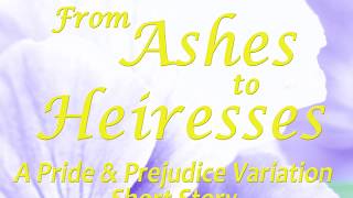 From Ashes to Heiresses Sample [upl. by Buddy]