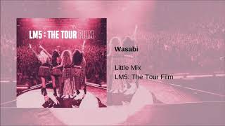 Little Mix  Wasabi LM5 The Tour Film [upl. by Lilaj]