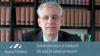 Einkommensteuer Frankreich  Welches Einkommen müssen Sie in Frankreich erklären [upl. by Inirt194]