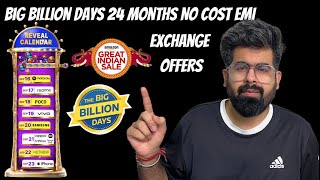 Flipkart BBD iPhone reveal date Samsung Reveal  NO cost EMI 24 monthsBajaj finservExchange offer [upl. by Lerak]