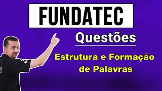 Português  Questões FUNDATEC  Estrutura e Formação de Palavras  Prof Andresan Machado [upl. by Ahter]