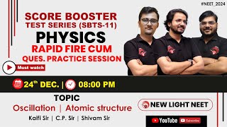 LIVE NEET 2024  PHYSICS RAPID FIRE amp QUES PRACTICE  SCORE BOOSTER TEST SERIES SBTS11 neet2024 [upl. by Hendricks]