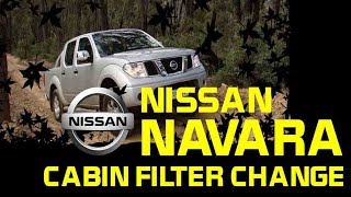 How to change the Cabin  Pollen Filter on a Nissan NAVARA  PATHFINDER  FRONTIER [upl. by Lammond595]