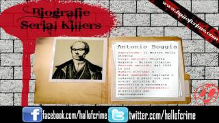 biografie serial killer  ANTONIO BOGGIA WWWHALLOFCRIMECOM [upl. by Ylimme]