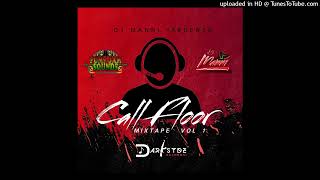 CALL FLOOR DANCEHALL MIXTAPE 2022 V0L 1 CLEAN [upl. by Selin]