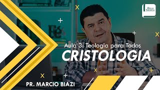 CRISTOLOGIA  AULA 3  Teologia para Todos [upl. by Gomez]