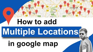 How to add multiple locations in google map  2021  Google map  Ashish sam [upl. by Tioneb]