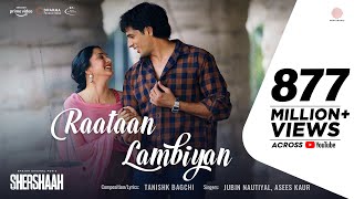 Raataan Lambiyan – Official Video  Shershaah  Sidharth – Kiara  Tanishk B Jubin Nautiyal Asees [upl. by Ordnajela]