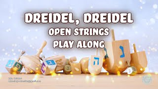 Dreidel Dreidel Open Strings Play Along [upl. by Sayers964]