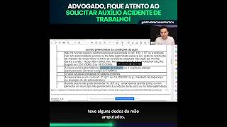 Advogado fique atento ao solicitar auxílio acidente de trabalho shorts [upl. by Calloway]