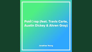 PokÌ©rap feat Travis Carte Austin Dickey amp Ahren Gray [upl. by Mateya]