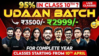 Launching Class 10th UDAAN Batch 🔥  Score 95 Above JOIN 2999 For Complete Year Course [upl. by Anitnerolf878]