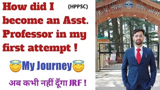 How Did I Become Asst Professor in My First Attempt  My Journey amp Struggle Story  HPPSC English [upl. by Ewell]