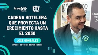 ✅José González  Cadena hotelera que proyecta un crecimiento hasta el 2030 [upl. by Lemhar183]