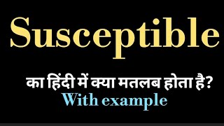 susceptible meaning l meaning of susceptible l susceptible ka matlab Hindi mein kya hota hai l vocab [upl. by Nnaeinahpets683]