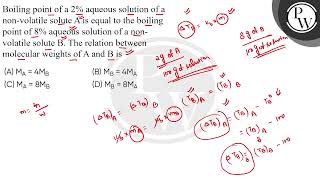 Boiling point of a 2 aqueous solution of a nonvolatile solute A is equal to the boiling point [upl. by Kelcey]