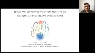 Krishnendu Guin quotSpatial intercentromeric interactions facilitated the emergence ofquot [upl. by Atteuqnas]