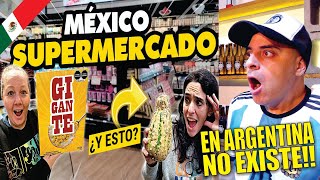 SUPERMERCADO en MÉXICO por PRIMERA VEZ  REACCIÓN DE ARGENTINO [upl. by Xella]