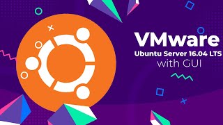 VMware  Installing Ubuntu Server 1604 LTS with GUI  Tech With Sachith [upl. by Cassy]