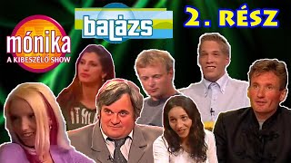 A 7 legdurvább Mónika és Balázs Show jelenet  2 rész [upl. by Elleirol559]