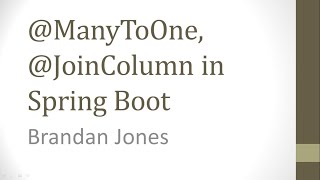 Create Many to One with ManyToOne JoinColumn demonstration in Spring Boot and Intellij IDEA [upl. by Skippy539]