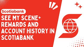 How to View Your Scene Rewards and Account History in Scotiabank  Easy amp Quick Steps [upl. by Katheryn]