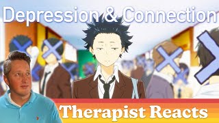 Therapist Reacts to A SILENT VOICE [upl. by Nirrol338]