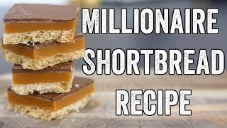 Millionaire Shortbread Recipe [upl. by Salesin76]