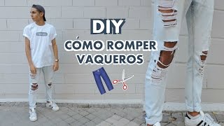 DIY  CÓMO ROMPER VAQUEROS  Juanjus [upl. by Anaer874]