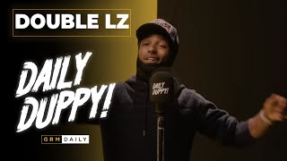 Double Lz  Daily Duppy  GRM Daily [upl. by Wilone871]