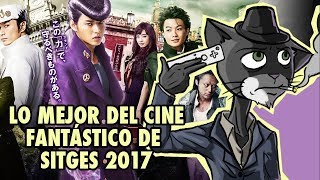 Ovejas Eléctricas Top 10 Festival de Cine Fantástico de Sitges 2017 [upl. by Imaj]