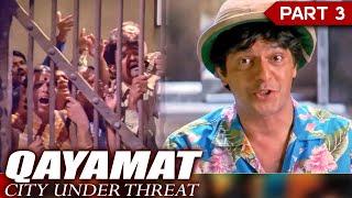 चंकी पांडे ने टूरिस्ट को किया जेल में कैद  Qayamat City Under Threat  Movie Part 3 [upl. by Ruy]