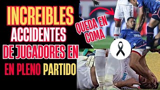 💥¡INCREIBLE ACCIDENTES DE JUGADORES EN PLENO PARTIDO  QUEDO EN COMA 💔 [upl. by Oiramed]