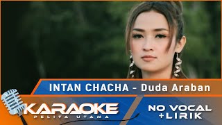 Karaoke Version Intan Chacha  DUDA ARABAN  Lagu Top 2022  Karaoke No  Vocal [upl. by Borszcz]